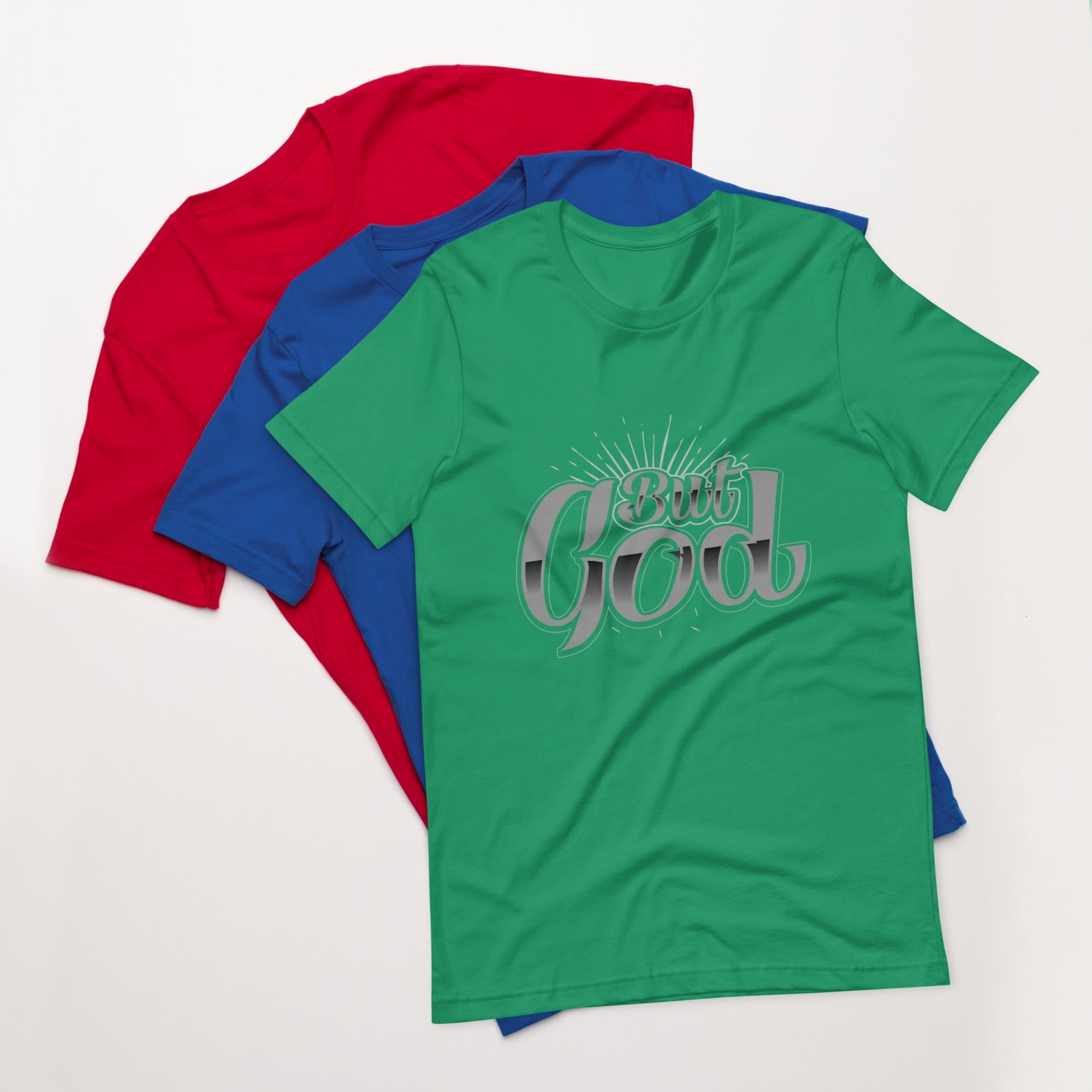 But GOD Unisex t-shirt - Image 7
