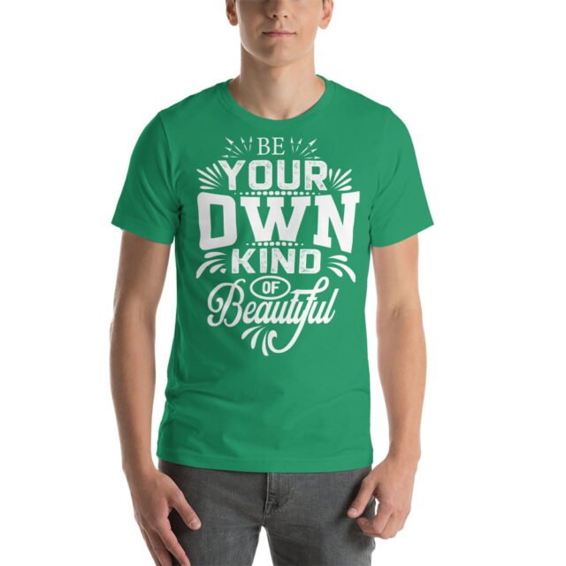 Own kind of Beauty Unisex t-shirt